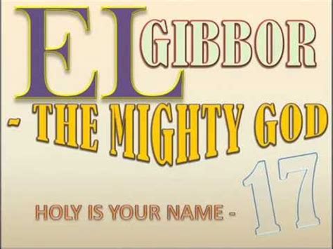 EL GIBBOR THE MIGHTY GOD Holy Is Your Name 17 S KACHANOV | Bible notes ...