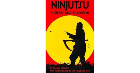 Ninjutsu History and Tradition by Masaaki Hatsumi