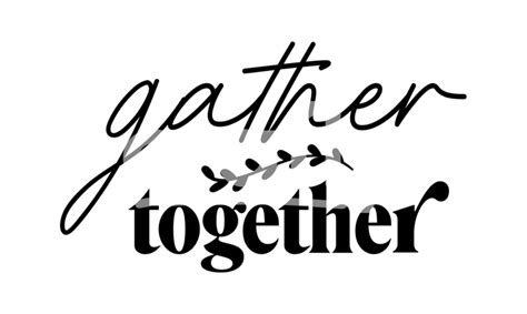 Gather Together Sign | Crafty