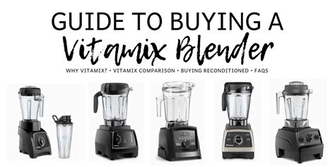 Which Vitamix is the Best? (Vitamix Comparison & Buying Guide ...