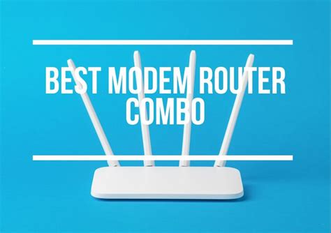 9 Best Modem WiFi Router Combo for 2023 | Robots.net