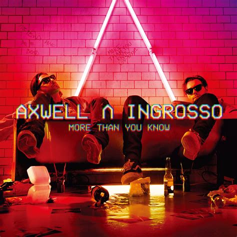 ‎More Than You Know (Bonus Track Edition) by Axwell Λ Ingrosso on Apple ...