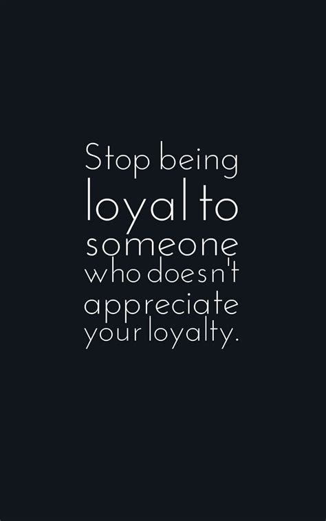 55 Inspiring Loyalty Quotes and Sayings