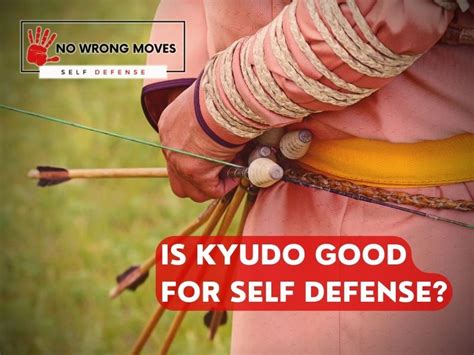 Is Kyudo Good For Self Defense? Key Facts & Information - No Wrong ...