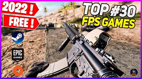 TOP 30 *FREE* FPS Games Early 2022| (Online/Multiplayer) - Uohere