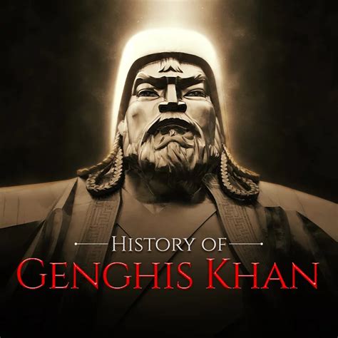 History of Genghis Khan