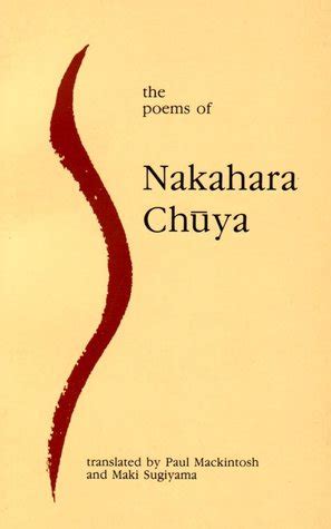 The Poems of Nakahara Chuya by Chūya Nakahara