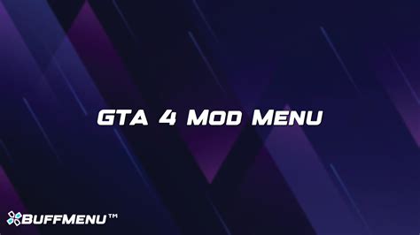 GTA 4 Mod Menu - Buff Menu™