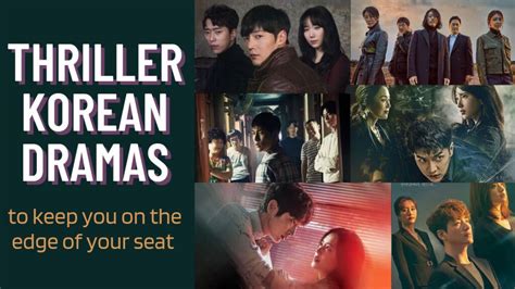 Top 20 Best Thriller Korean Dramas You Must Watch