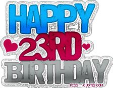 Happy 23rd Birthday Quotes Funny. QuotesGram