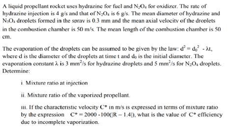 Solved A liquid propellant rocket uses hydrazine for fuel | Chegg.com