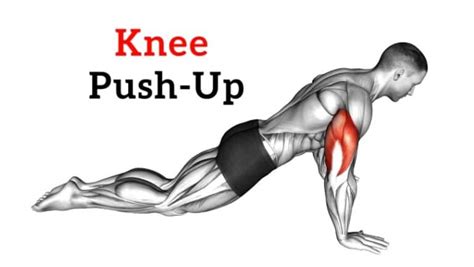 Knee Push-Ups: Muscles Worked, How To Do, Form & Benefits