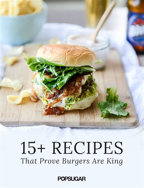 Best Burger Recipes | POPSUGAR Food