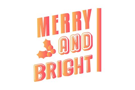 Merry Bright Quotes Color Gradient Graphic by danmoroboshi · Creative ...