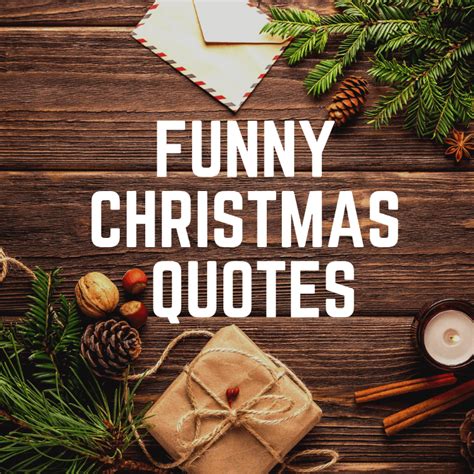 Funny Christmas Quotes to keep you smiling till the new year