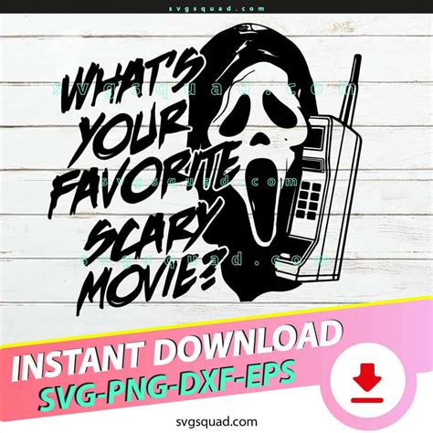 What's Your Favorite Scary Movie SVG - GhostFace on the Phone Art