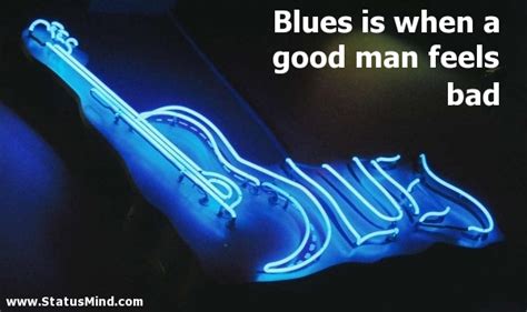 Blues Musician Quotes. QuotesGram