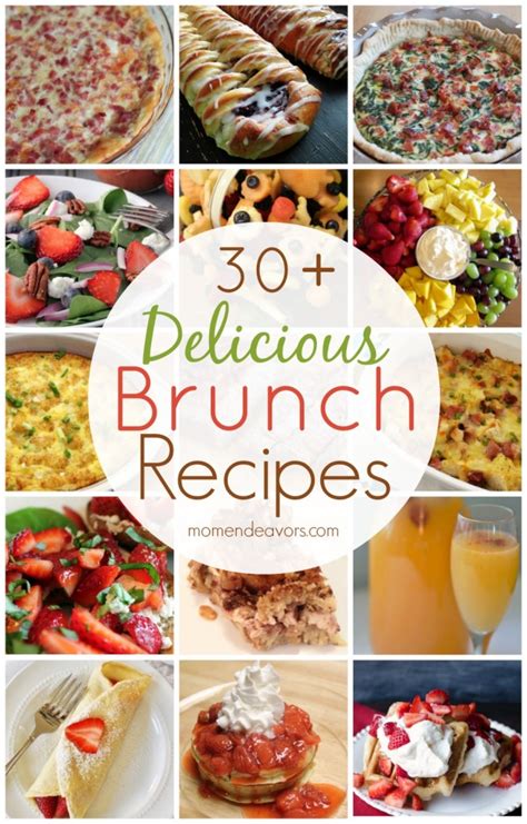 30+ Delicious Brunch Recipes - Mom Endeavors