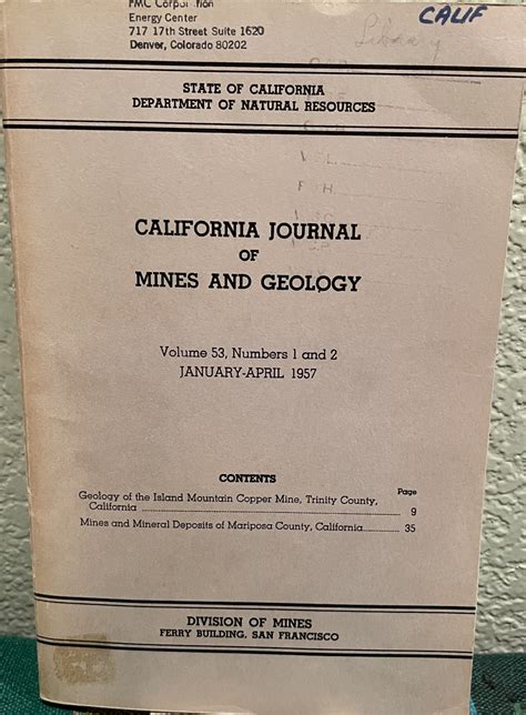 California Journal of Mines and Geology Volume 53, Numbers 1 and 2 by ...