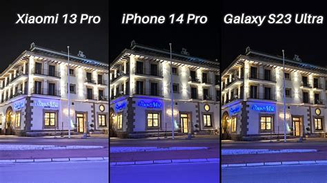 Xiaomi 13 Pro Vs Galaxy S23 Ultra Vs iPhone 14 Pro Camera Comparison ...