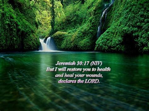 Jeremiah 30:17 - The Lord Heals The Wounded Wallpaper - Christian ...