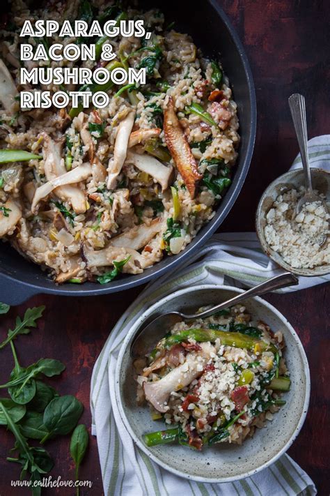 Asparagus, Bacon and Mushroom Risotto | Asparagus Risotto | Eat the Love