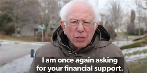 Bernie Sanders 'I Am Once Again Asking For Your Support' Meme