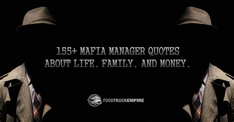 mafia manager quotes - Food Truck Empire