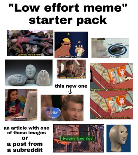 "Low effort meme" starter pack : r/starterpacks