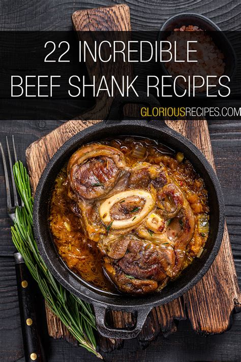 22 Incredible Beef Shank Recipes