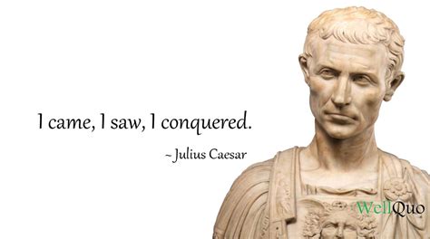 Timeless Wisdom: Inspiring Julius Caesar Quotes - Well Quo