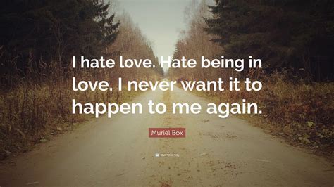 Hate The Love Quotes