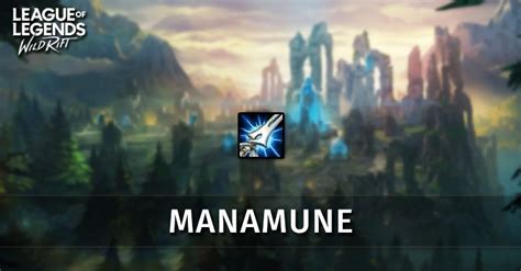 Manamune | League of Legends Wild Rift - zilliongamer