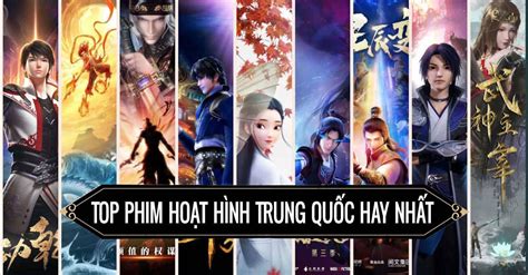 TOP 15 phim hoạt hình Trung Quốc hay nhất, được yêu thích nhất hiện nay ...