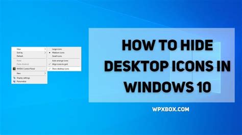 How to Hide Desktop Icons in Windows 11/10 [Easy Methods]