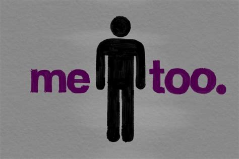 The "Me Too" movement provides a platform for men to come forward - The ...