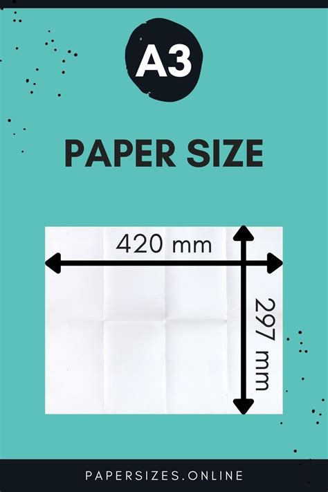 A3 Paper Size And Dimensions - Paper Sizes Online