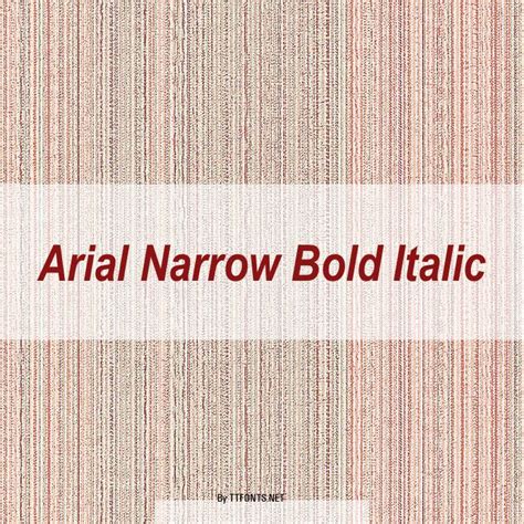 Arial Narrow Bold Italic Regular truetype font