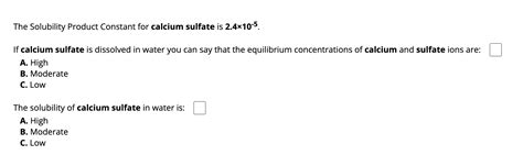 Solved The Solubility Product Constant for calcium sulfate | Chegg.com