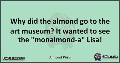 "240+ Almond-Solutely Nutty Puns That'll Leave You Crackin' Up!"