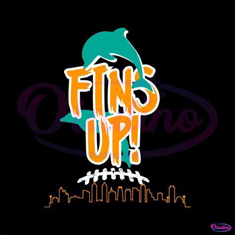 Fins Up Miami Dolphins Football Svg Digital Download