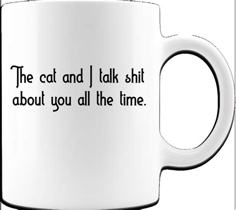 CAT COFFEE CUP Funny Cat Mug Funny Quotes Mug Cat Lover - Etsy Israel