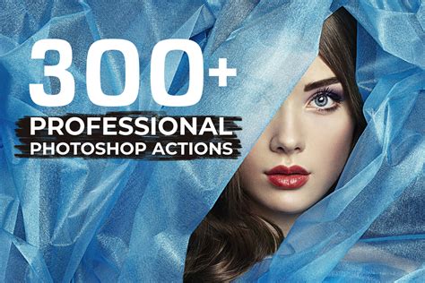 300+ Best Free Professional Photoshop Actions