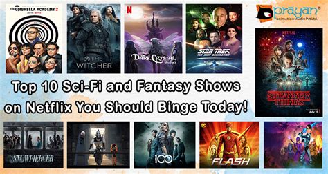 10 Top Sci-Fi and Fantasy Shows on Netflix You Should Binge Today!