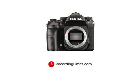 Pentax K-1 Mark II Video Recording Limits