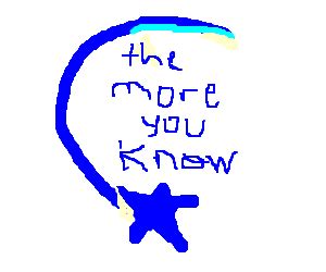 The more you know... - Drawception