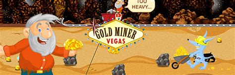 Play Gold Miner Vegas For Free At iWin