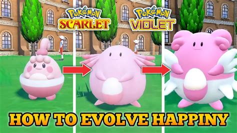 How To Evolve Happiny Into Chansey And Blissey In Pokemon Scarlet and ...