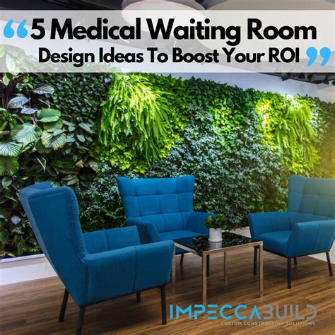 5 Medical Waiting Room Design Ideas That Boost Your ROI