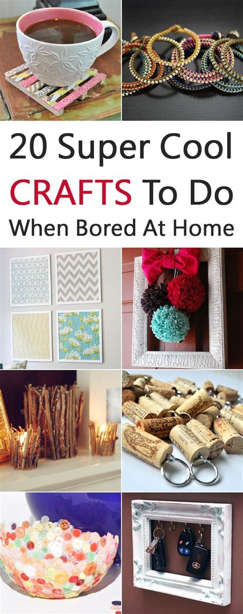 20 Super Cool Crafts To Do When Bored At Home | Diy crafts to do at ...